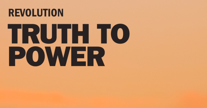 Truth to Power