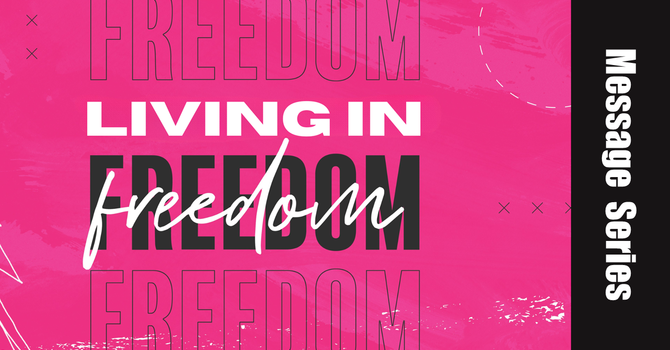 Vision Sunday - Freedom