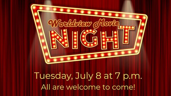 Worldview Movie Night