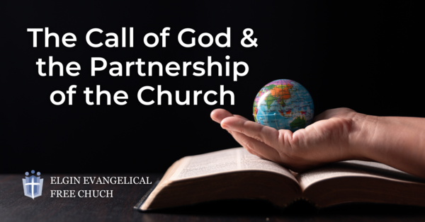 The Call of God and the Partnership of the Church