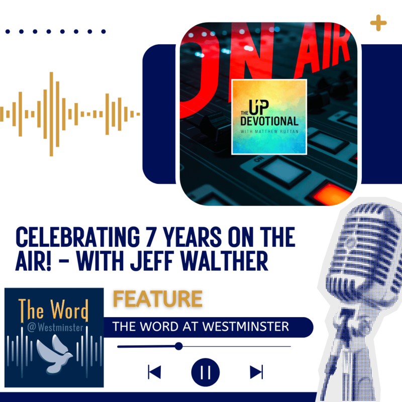Celebrating 7 years on the air - with Jeff Walther