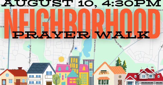 Neighborhood Prayer Walk