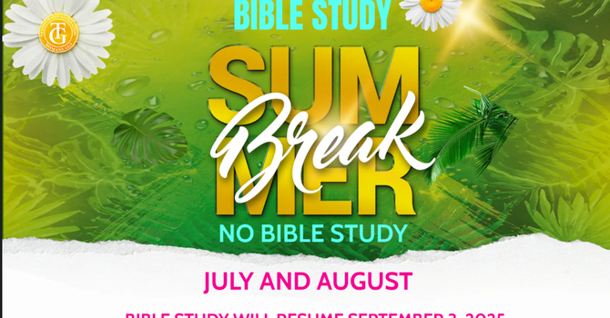 No Bible Study for July & August image