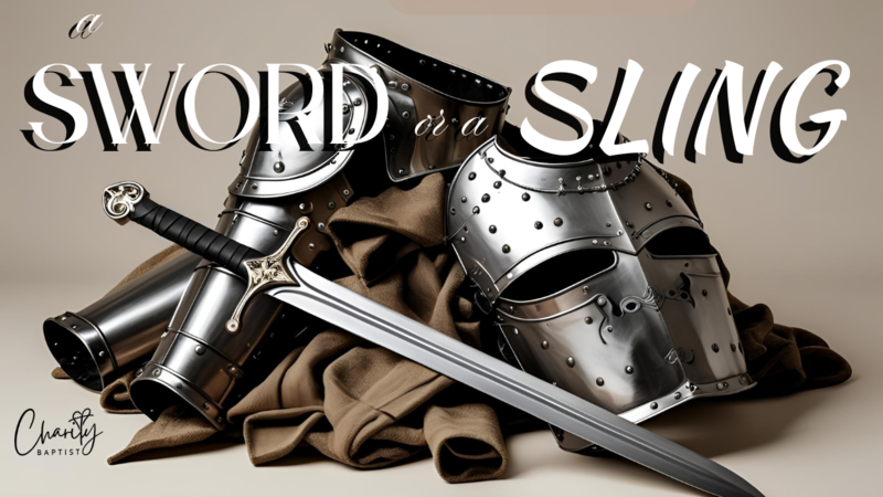 A Sword or a Sling - Pastor Chris Butler
