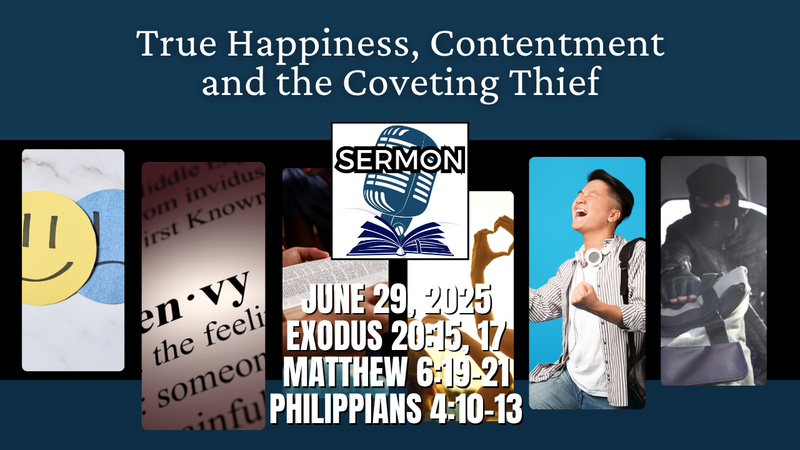 True happiness, Contentment and the Coveting Thief