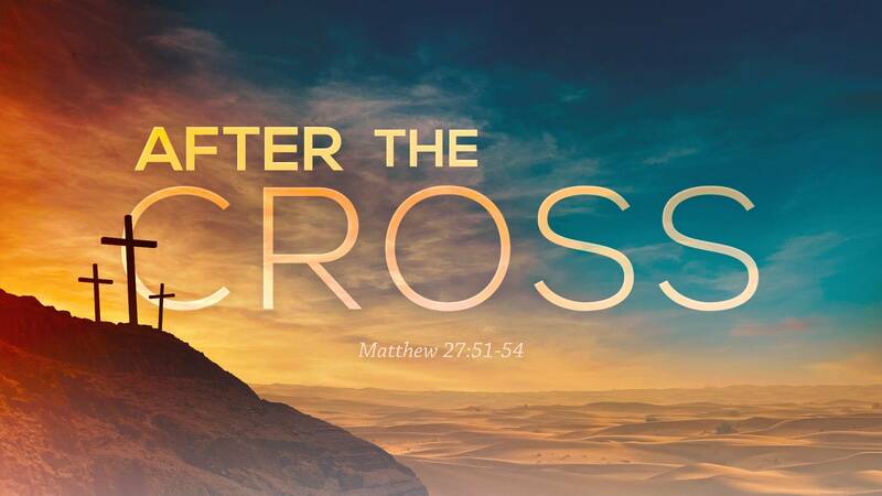 After the Cross