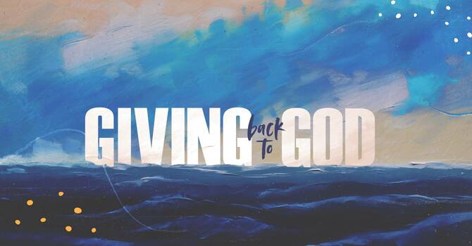Giving back to God
