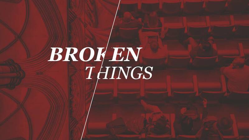 Broken Things