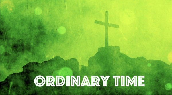 Ordinary Time 2025
