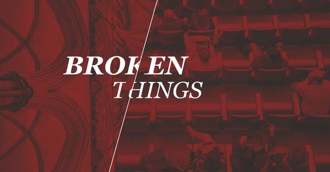 Broken Things