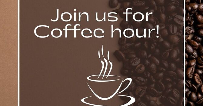 Coffee Hour