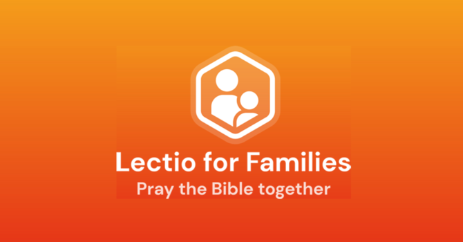 Lectio for Families