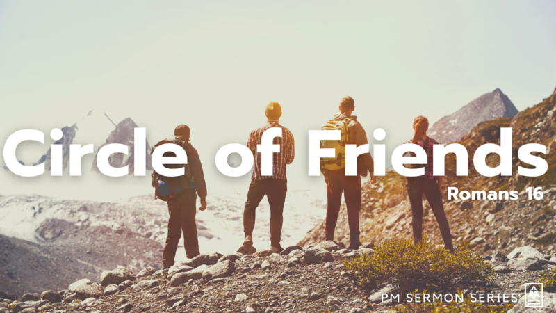 Romans 16:11-15 - Circle of Friends (3)