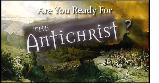 Are You Ready For The Antichrist?