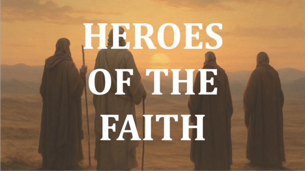 Heroes of the Faith