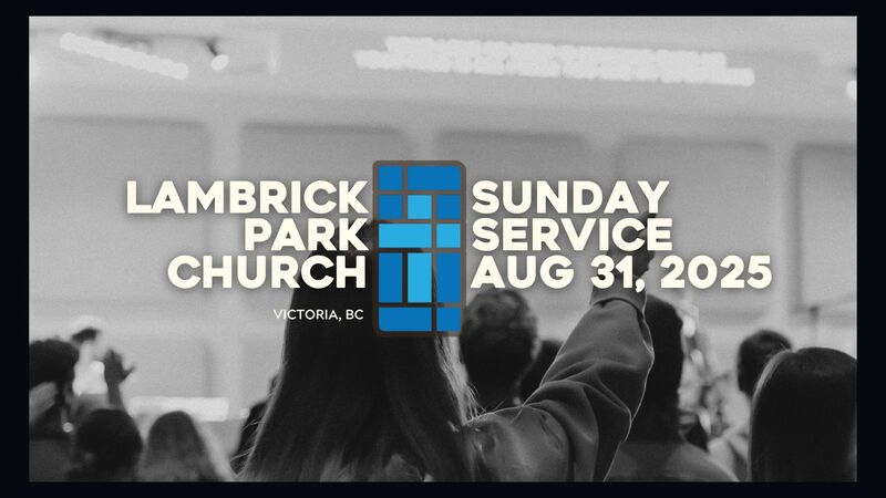 Sunday Service - August 31, 2025