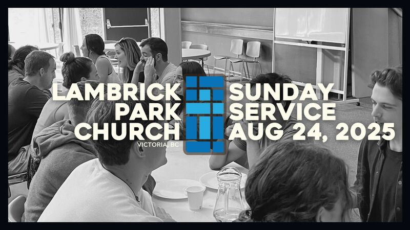 Sunday Service - August 24