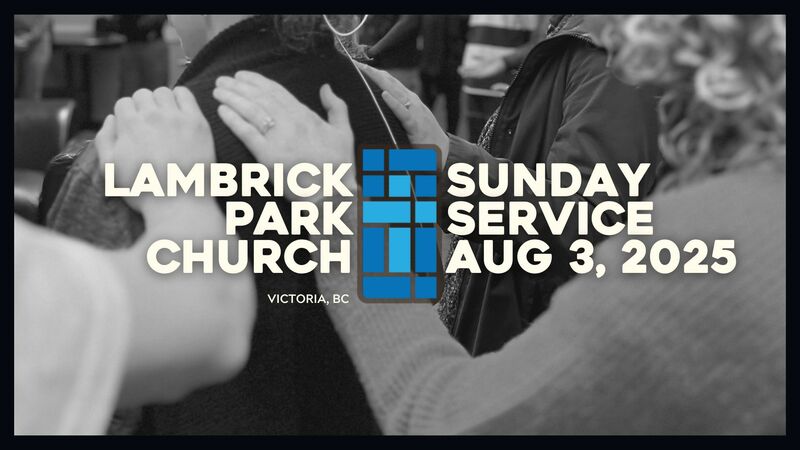 Sunday Service - August 3, 2025