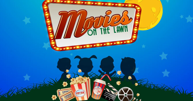 Movie On The Lawn/ Home Made Ice Cream Social