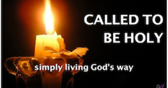 Peter’s call to Be Holy
