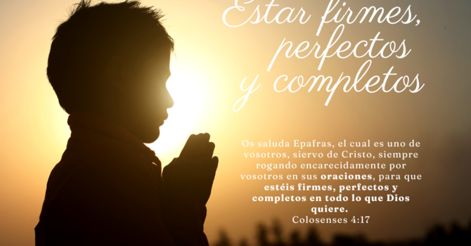 Estar firmes, perfectos y completos. image
