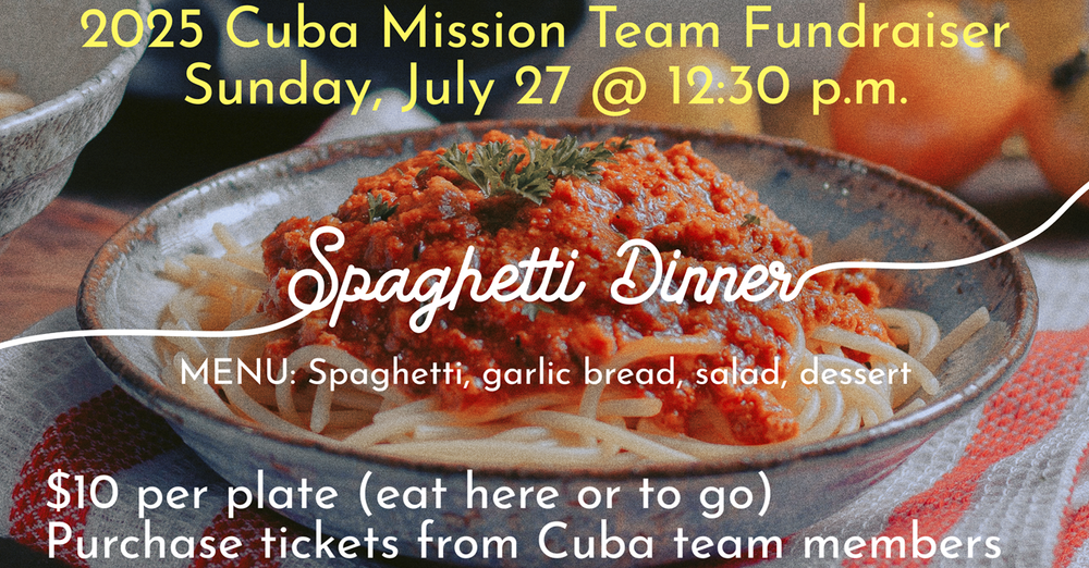 Cuba Mission Team Spaghetti Fundraiser