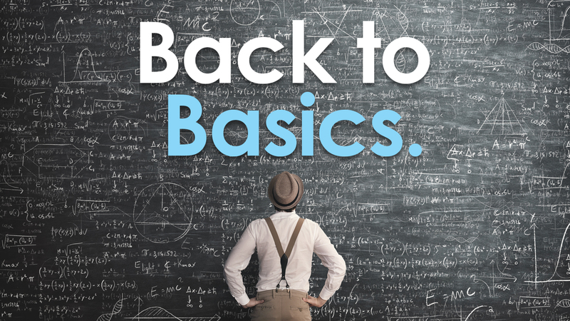 "Back to the Basics"