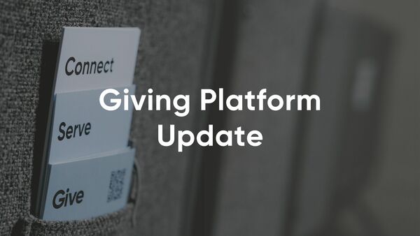 Giving Platform Update