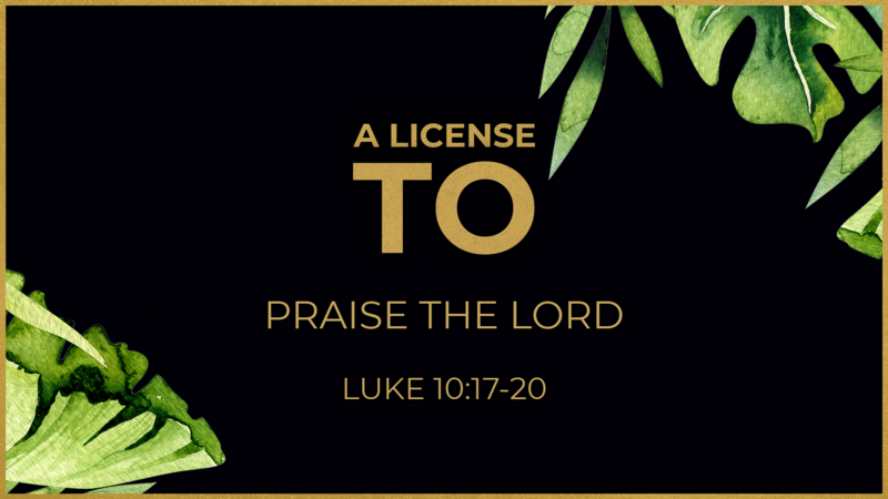 A License to Praise the Lord