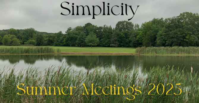 Simplicity- Brother Dennis Bailey