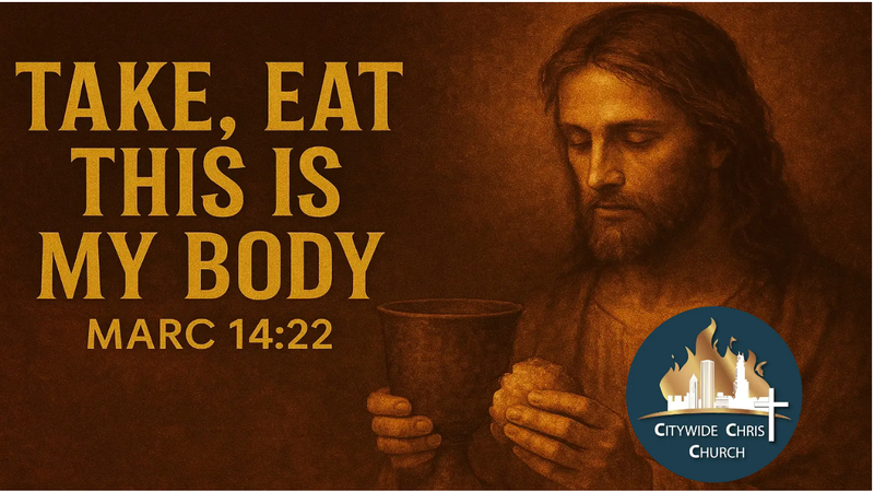 Take, Eat This is My Body