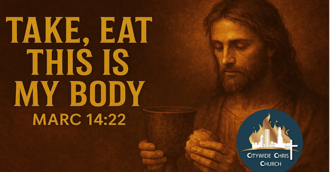 Take, Eat This is My Body