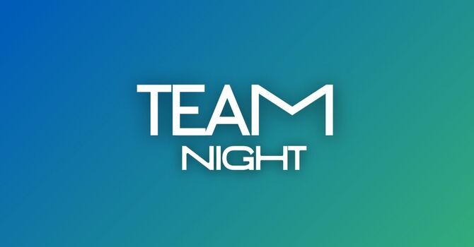 Team Night