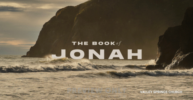 Jonah 1-4: The Compassionate God and the Resistant Heart image