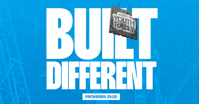 Built Different Youth Rally