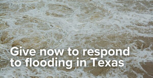 Support flood response and recovery in Texas