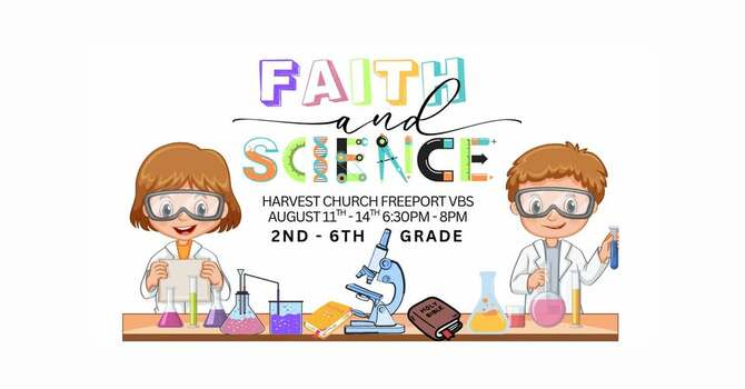 VBS Week!! (Faith and Science)