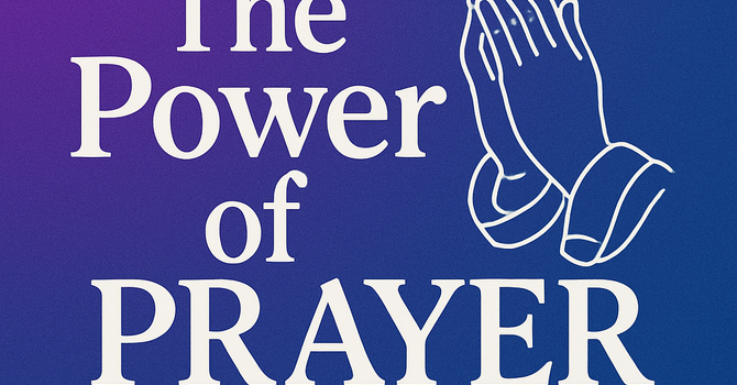 The Power of Prayer
