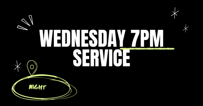 Wednesday Night Services