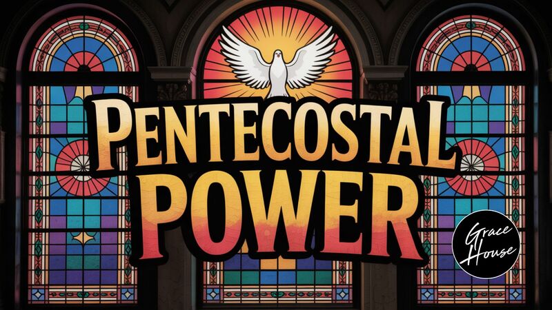 Pentecostal Power