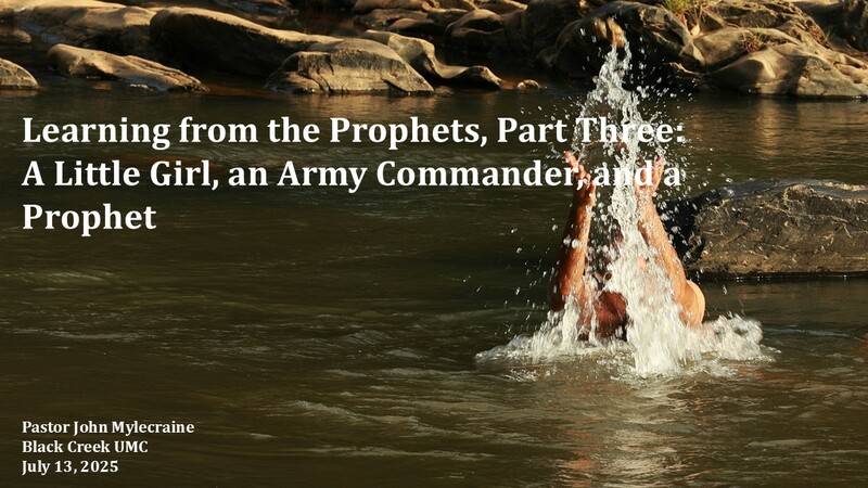A Little Girl, and Army Commander, and a Prophet
