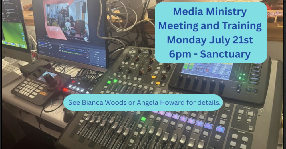 Media Ministry Meeting & Training