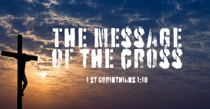 The Message of the Cross