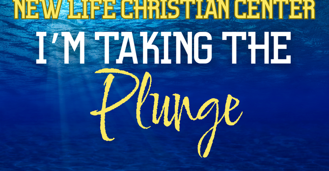 I'm Taking The Plunge
