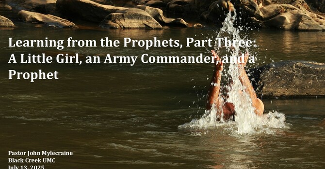 A Little Girl, and Army Commander, and a Prophet