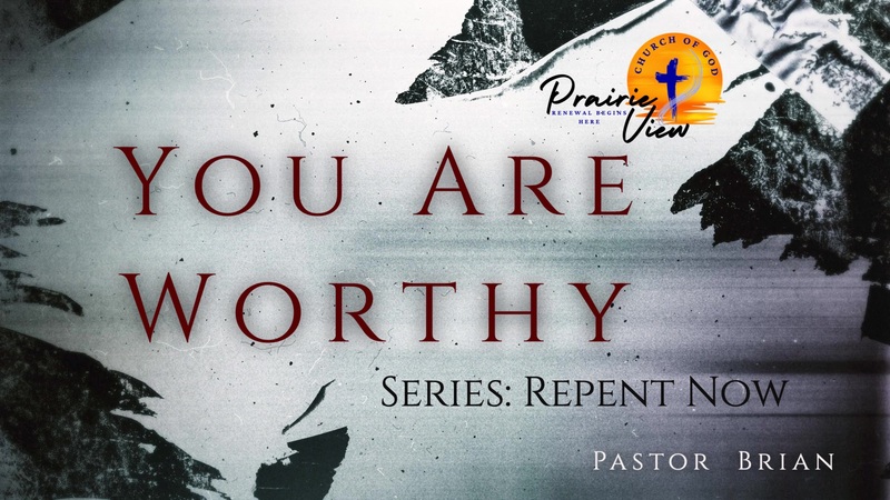 You Are Worthy