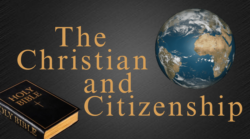 The Christian and Citizenship