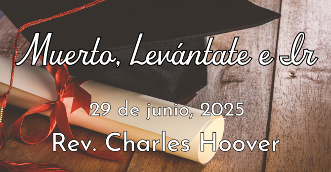 Muerto, Levántate e Ir