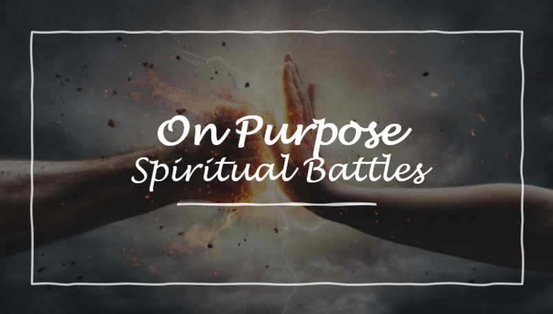 Spiritual Battles