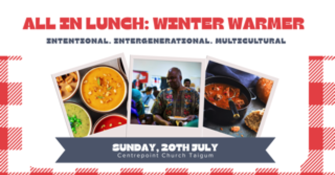 ‘All In’ Winter Warmer Lunch